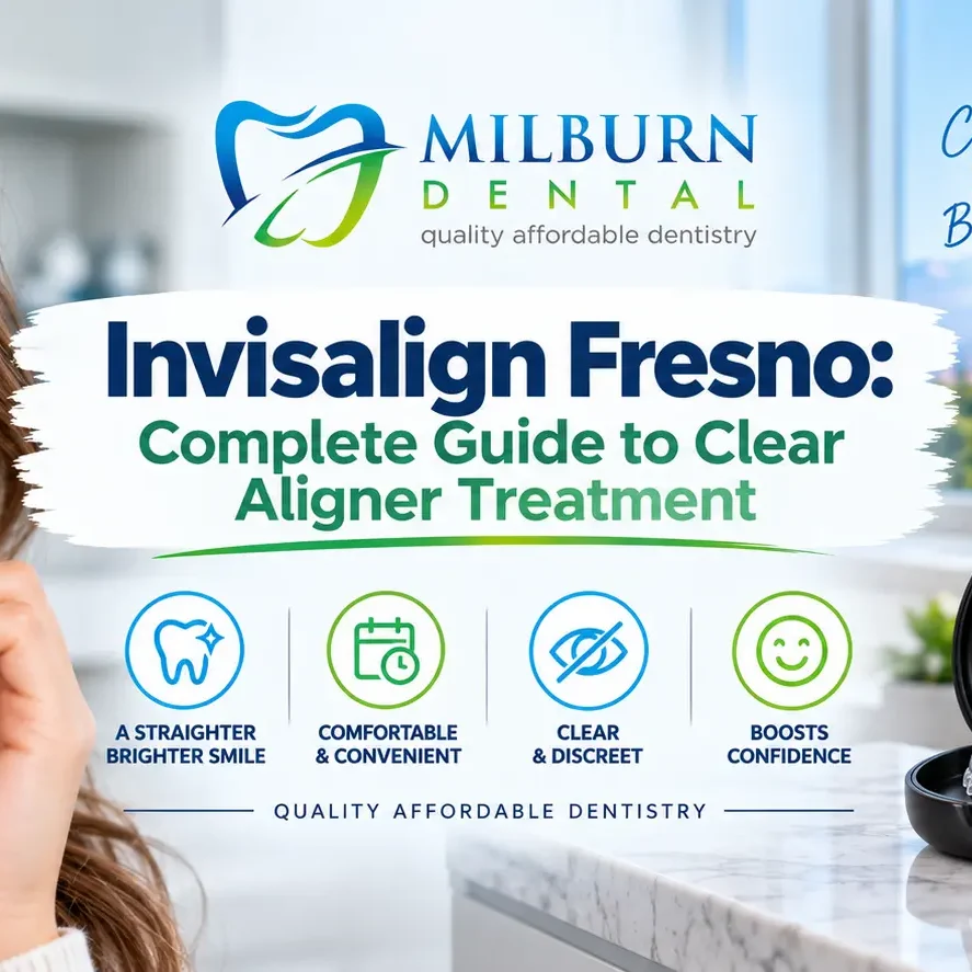 Invisalign Fresno Complete Guide to Clear Aligner Treatment
