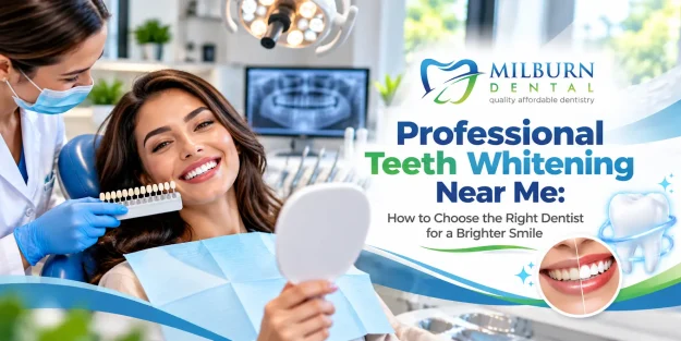 Professional Teeth Whitening Near Me- How to Choose the Right Dentist for a Brighter Smile